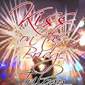 Cover Art for B00M7N1Q8S, Kiss on the bridge trilogy by mark stewart