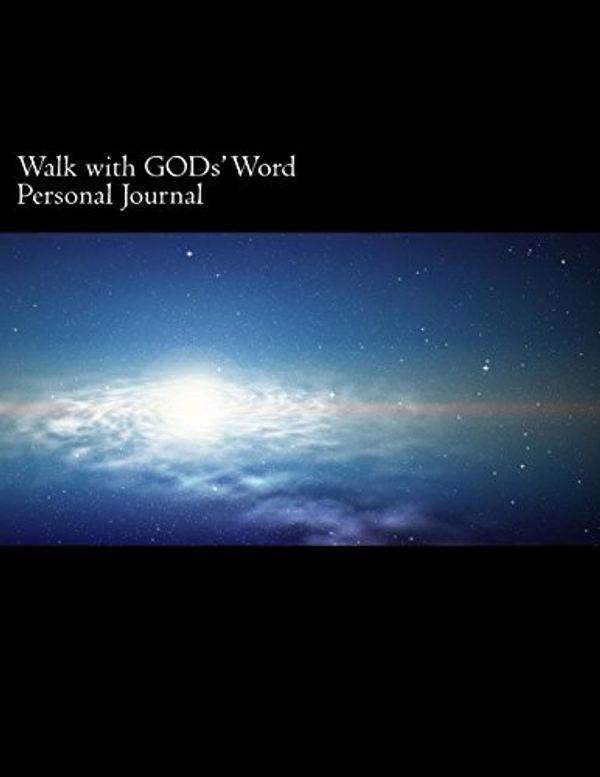 Cover Art for 9781534946835, Walk with Gods' Word Personal JournalMy Time with Christ Jesus by Anna Marie Day