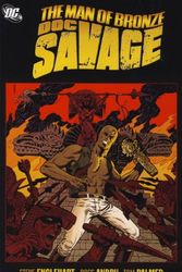 Cover Art for 9781848567627, Doc Savage: Man of Bronze by Roy Thomas, Steve Engelhart