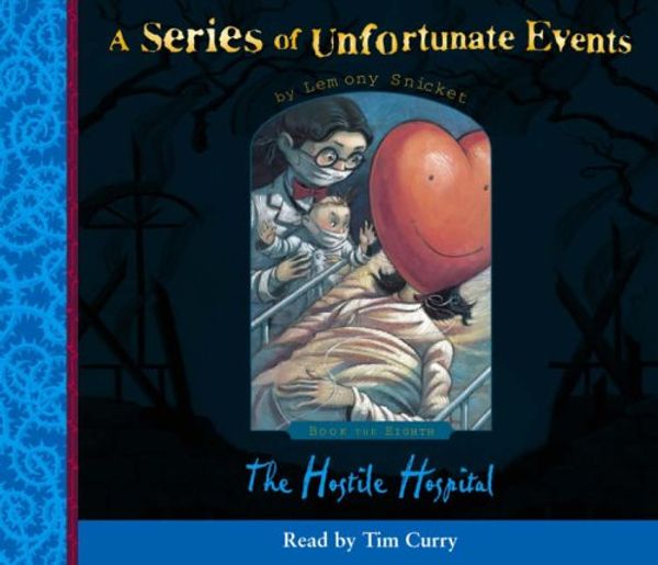 Cover Art for 9780007217656, The Hostile Hospital: Complete and Unabridged by Lemony Snicket
