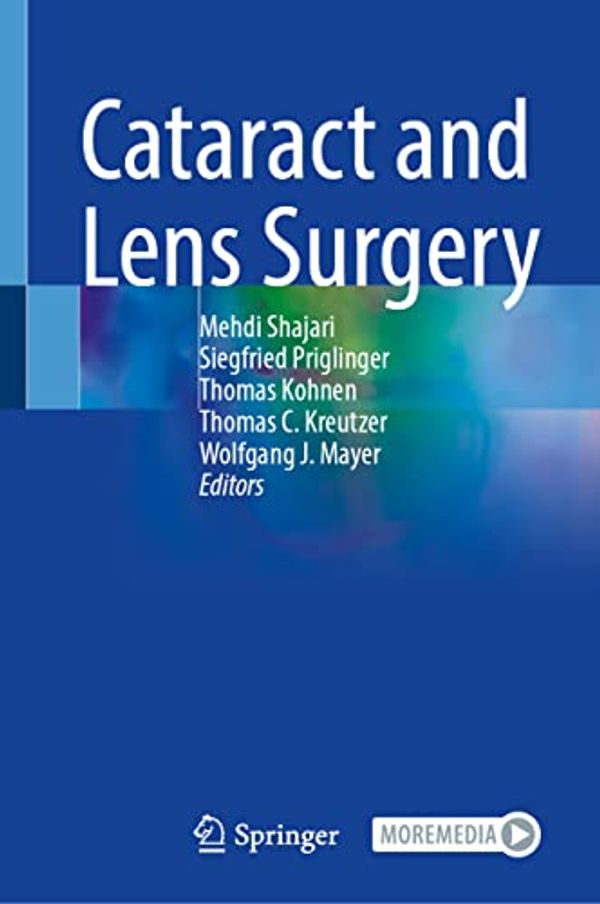 Cover Art for 9783031053931, Cataract and Lens Surgery by Mehdi Shajari, Siegfried Priglinger, Thomas Kohnen, Thomas C. Kreutzer, Wolfgang J. Mayer