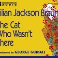 Cover Art for 9781590074954, The Cat Who Wasn't There by Lilian Jackson Braun
