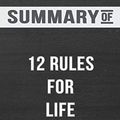 Cover Art for 9781388198282, Summary of 12 Rules for Life: An Antidote To Chaos: Trivia/Quiz for Fans by Whizbooks