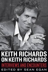 Cover Art for 9781613747889, Keith Richards on Keith Richards: Interviews and Encounters by Sean Egan