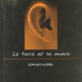 Cover Art for 9788474918038, La tierra no se mueve/ The Earth Doesn't Move by Edmund Husserl