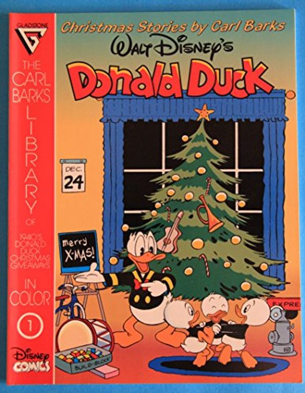 Cover Art for 9780944599518, The Carl Barks library of 1940s Donald Duck Christmas giveaways: Christmas stories by Carl Barks : Walt Disney's Donald Duck by Carl Barks