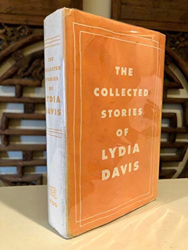 Cover Art for 9780374270605, The Collected Stories of Lydia Davis by Lydia Davis
