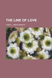 Cover Art for 9781153709620, Line of Love by James Branch Cabell