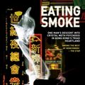 Cover Art for 9781782199908, Eating Smoke by Chris Thrall