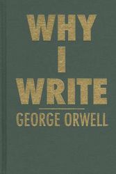 Cover Art for 9780848833398, Why I Write by George Orwell