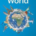 Cover Art for 9781743600658, Lonely Planet the World: A Traveller s Guide to the Planet (Paperback) by Lonely Planet