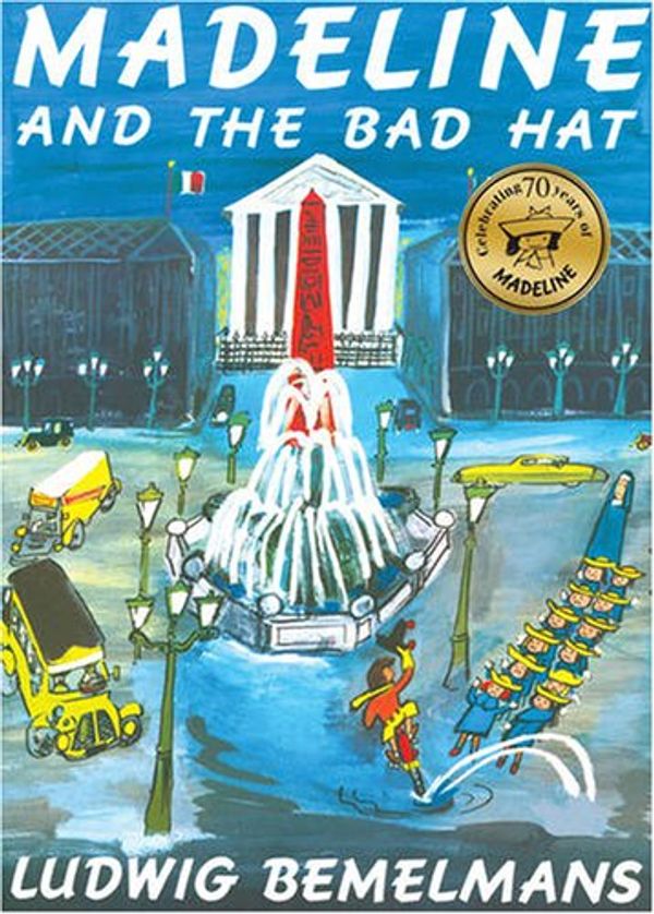 Cover Art for 9781407110547, Madeline And The Bad Hat by Ludwig Bemelmans