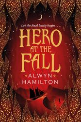 Cover Art for 9780571325436, Hero at the Fall by Alwyn Hamilton