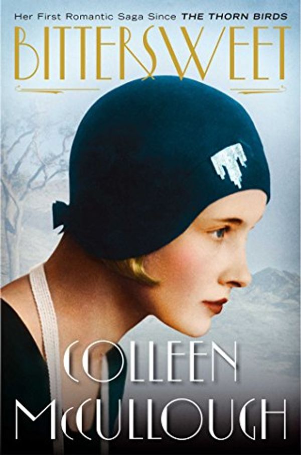 Cover Art for 9781476767680, Bittersweet by Colleen McCullough