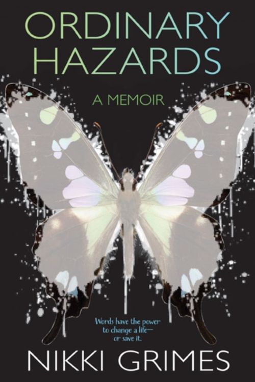 Cover Art for 9781629798813, Ordinary Hazards: A Memoir by Nikki Grimes