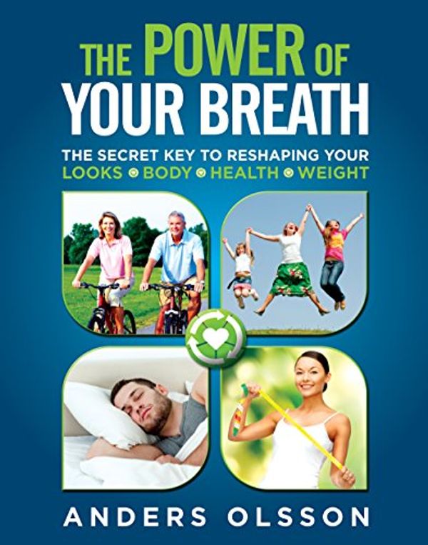Cover Art for 9789197615150, The Power of Your Breath by Anders Olsson