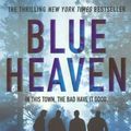 Cover Art for 9781429929844, Blue Heaven by C. J. Box
