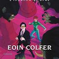 Cover Art for B005SZ7YJM, L'inganno di Opal by Eoin Colfer