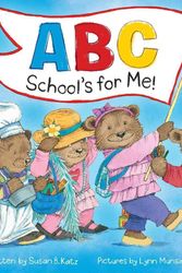 Cover Art for 9780545530927, ABC School's for Me! by Susan B. Katz