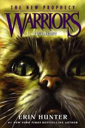 Cover Art for 9780062367068, Warriors: The New Prophecy #5: Twilight by Erin Hunter