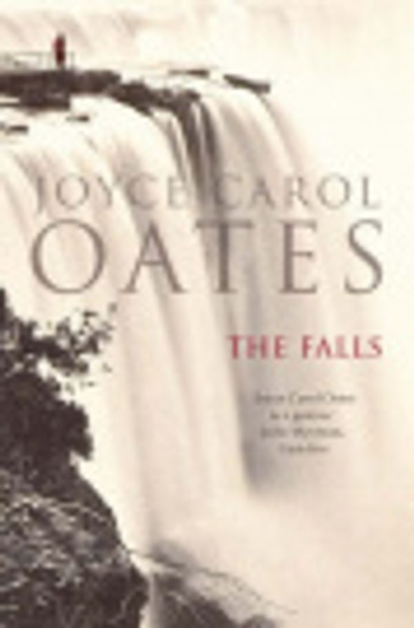 Cover Art for 9780007185146, The Falls by Joyce Carol Oates