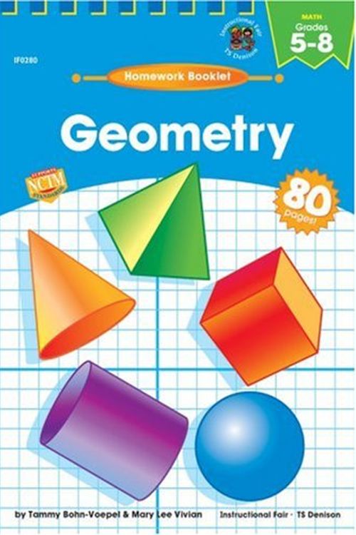Cover Art for 9780880129473, Geometry Homework Booklet, Grades 5 - 8 by Instructional Fair