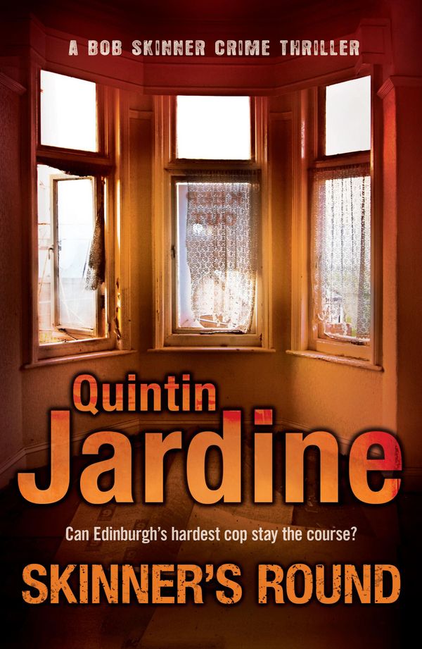 Cover Art for 9780755357734, Skinner's Round (Bob Skinner series, Book 4): Murder and intrigue in a gritty Scottish crime novel by Quintin Jardine