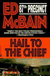 Cover Art for 9780446604055, Hail to the Chief by Ed McBain