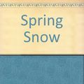 Cover Art for 9780671800901, Spring Snow by Yukio Mishima