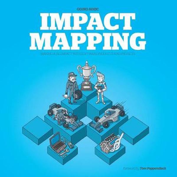 Cover Art for 9780955683640, Impact Mapping by Gojko Adzic