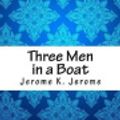 Cover Art for 9781976005732, Three Men in a Boat by Jerome K. Jerome