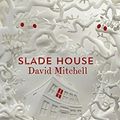 Cover Art for 9780345810199, Slade House by David Mitchell