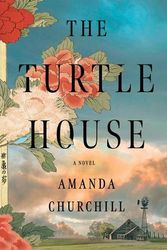 Cover Art for 9780063290518, The Turtle House by Amanda Churchill