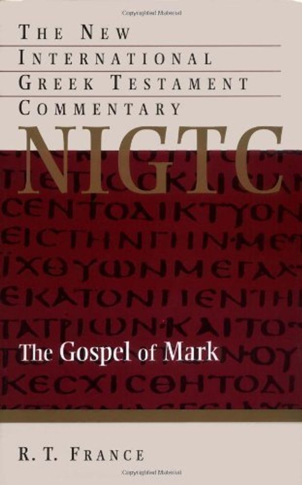 Cover Art for B00JZSAQU2, By France, R. T. The Gospel of Mark (New International Greek Testament Com (Eerdmans)) (2002) Hardcover by 