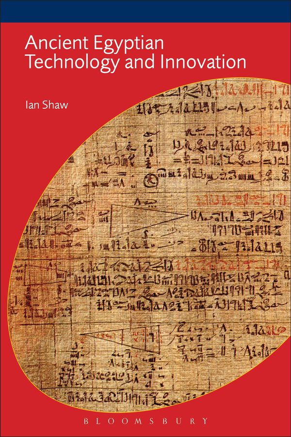 Cover Art for 9780715631188, Ancient Egyptian Technology and Innovation by Ian Shaw