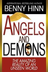 Cover Art for 9780984651504, Angels and Demons by Benny Hinn