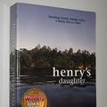 Cover Art for 9780732911737, Henry's Daughter by Joy Dettman