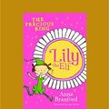Cover Art for 9781458743756, The Precious Ring: Lily the Elf by Anna Branford