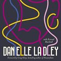 Cover Art for B09YMSWM1G, Don't Look Away: A memoir of identity & acceptance by Danielle Laidley