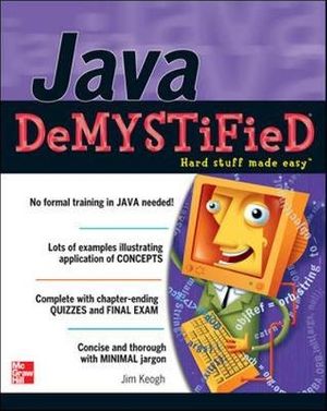 Cover Art for 9780072254549, Java Demystified by Jim Keogh