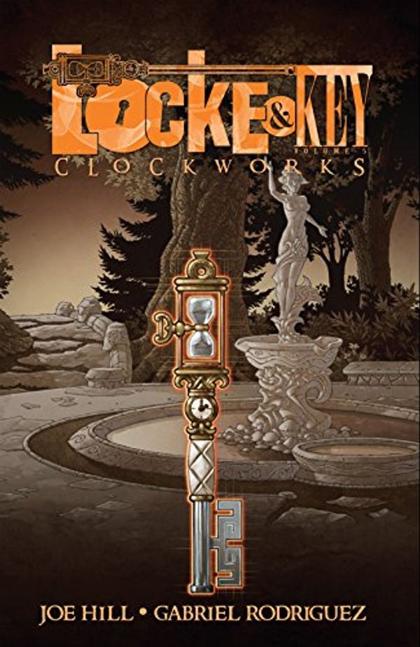 Cover Art for B008YPKNQE, Locke & Key Vol. 5: Clockworks (Locke & Key Volume) by Joe Hill