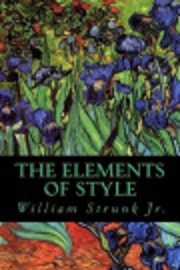 Cover Art for 9781974155422, The Elements of Style by William Strunk Jr.