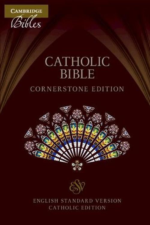Cover Art for 9781009087391, ESV-CE Catholic Bible, Cornerstone Edition, Burgundy Imitation Leather, ESC662:T by Cambridge Bible