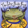 Cover Art for 0631248160418, The Icky Sticky Frog by Dawn Bentley