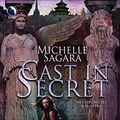Cover Art for 9780373802807, Cast in Secret by Michelle Sagara