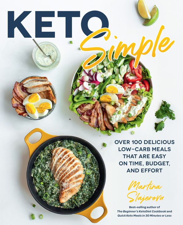 Cover Art for 9781592339327, Keto Simple: Delicious Low-Carb Meals That Are Easy on Time, Budget, and Effort by Martina Slajerova