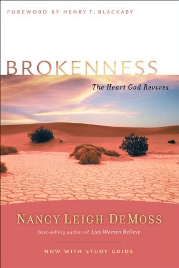 Cover Art for 9780802412812, Brokenness by Nancy Leigh DeMoss