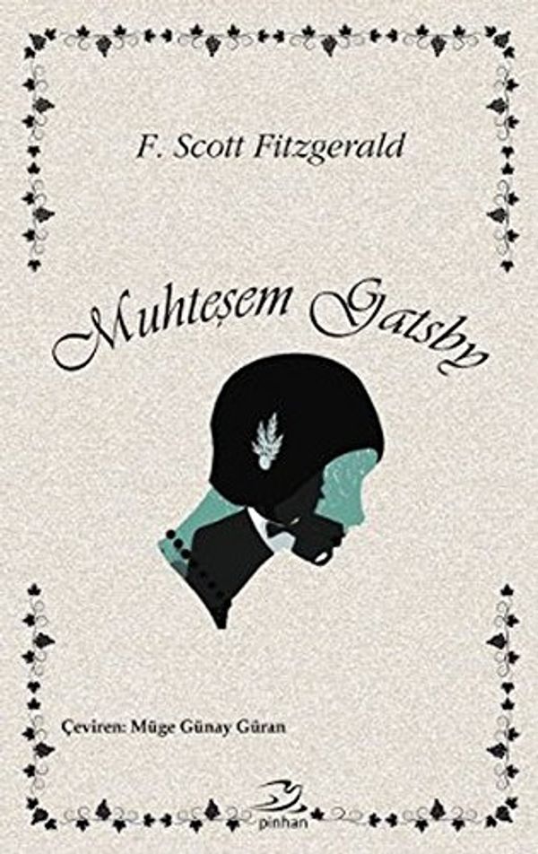 Cover Art for 9786055302313, Muhtesem Gatsby: Materyalizm Üzerinden Amerikan Rüyasinin Cöküsü by F. Scott Fitzgerald