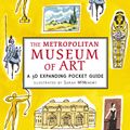 Cover Art for 9780763661540, The Metropolitan Museum of Art: A 3D Expanding Pocket Guide by Sarah McMenemy
