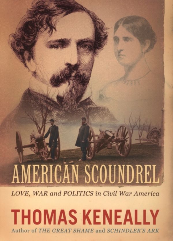 Cover Art for 9780701169749, American Scoundrel by Thomas Keneally